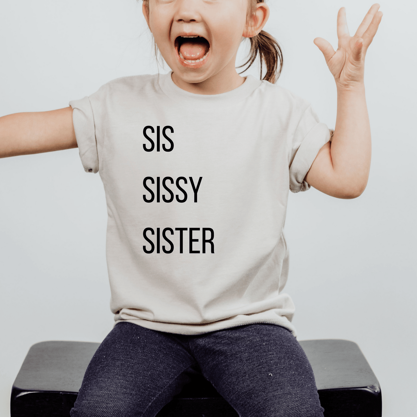 Sis/Sissy/Sister Toddler Graphic Tee | 8 Colors